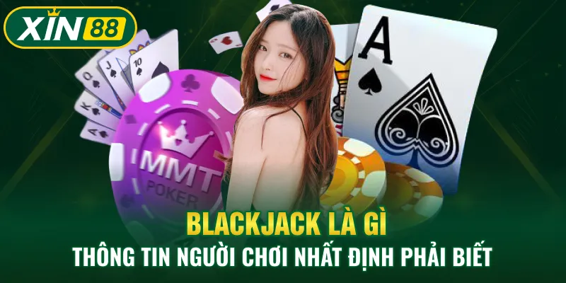 Blackjack là gì