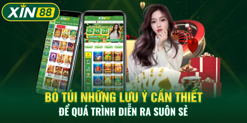 Bỏ túi những lưu ý cần thiết để quá trình diễn ra suôn sẻ