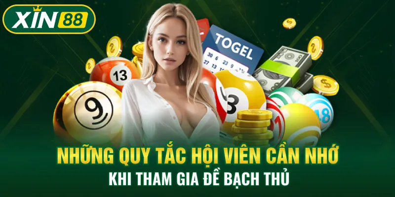 Những quy tắc hội viên cần nhớ khi tham gia đề bạch thủ