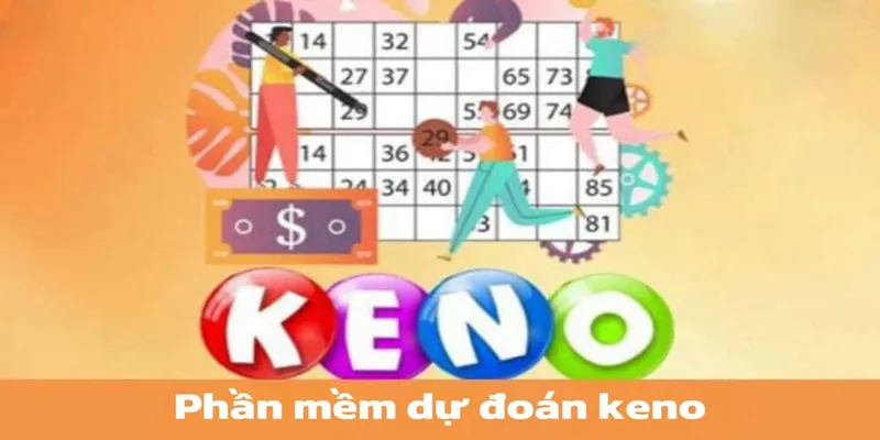 Phần mềm dự đoán Keno