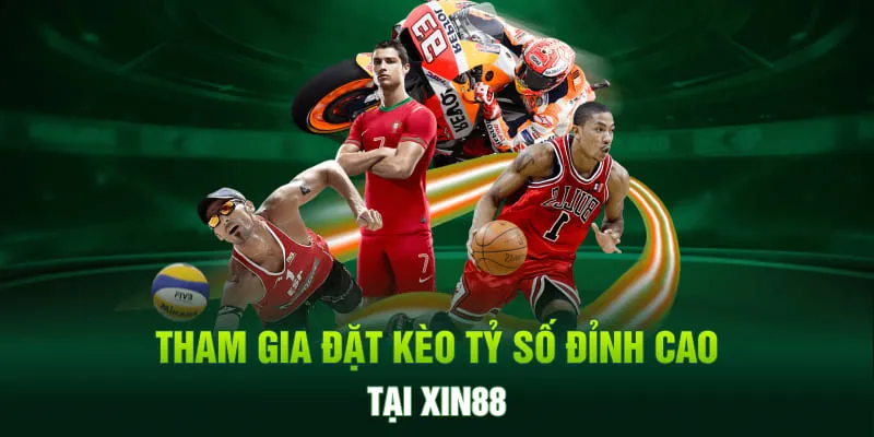 Tham gia đặt kèo tỷ số đỉnh cao tại XIN88