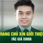 Trang chủ xin giới thiệu tác giả Xin88 